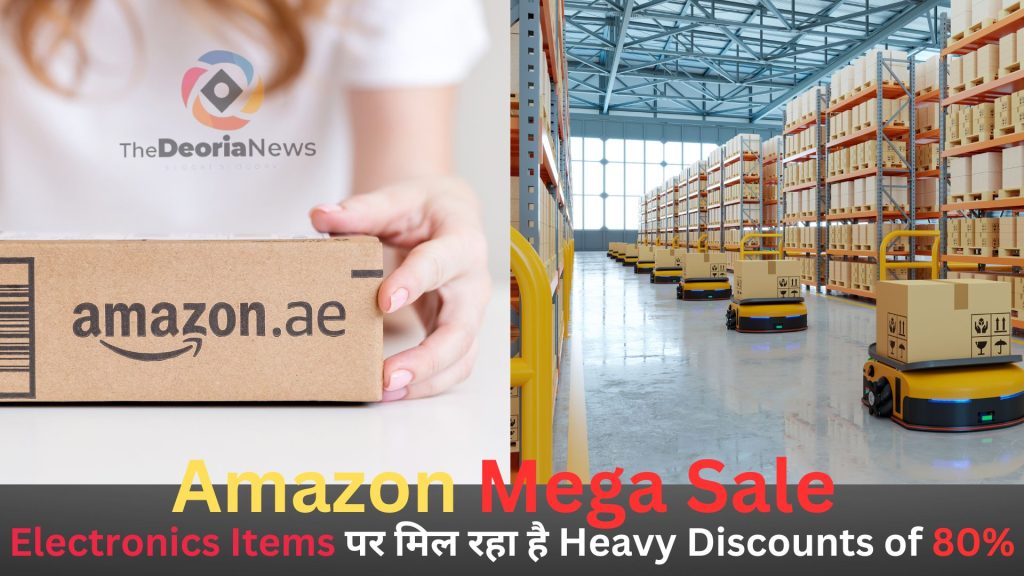 Amazon Mega Sale-Electronics Items पर मिल रहा है Heavy Discounts of 80%