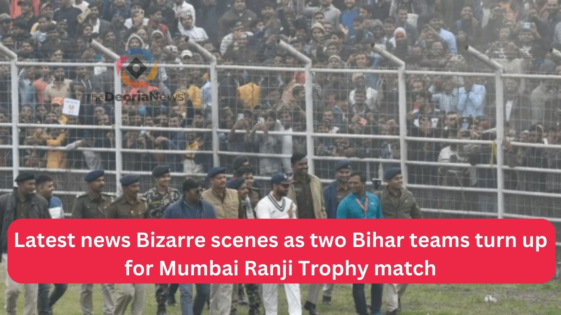 latest-news-Bizarre-scenes-as-two-bihar-teams-turn-up-for-mumbai