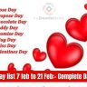 Valentine day list 7 feb to 21 Feb- Complete Dates & Days